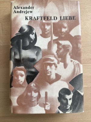 gebrauchtes Buch – Alexander Andrejew – Kraftfeld Liebe