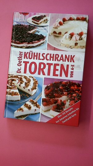 gebrauchtes Buch – Oetker Verlag, Dr – KÜHLSCHRANKTORTEN VON A-Z.