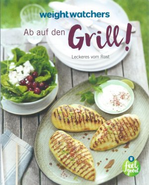 Ab auf den Grill von Weight Watchers *NEUES PROGRAMM 2016* Leckeres vom Rost