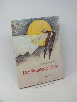 gebrauchtes Buch – Andersen, Hans Christian – Der Wandergefährte