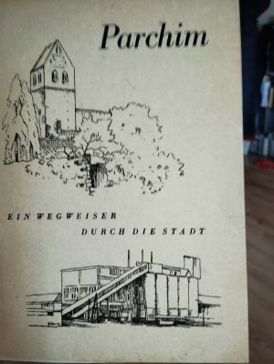 antiquarisches Buch – Rat der Stadt – Parchim ein Wegweiser