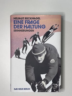 Eine Frage der Haltung - Erinnerungen