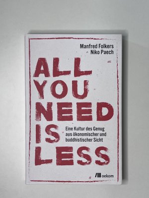 All you need is less