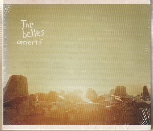 neuer Tonträger – The Belles – Omerta