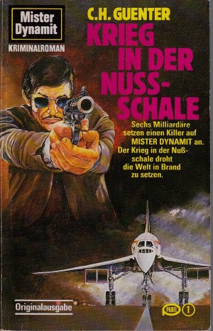 Krieg in der Nussschale (Mister Dynamit)