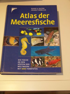 Atlas der Meeresfische Fische Weltmeere Bildatlas Kosmos Debelius Kuiter Lexikon