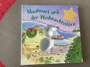 gebrauchtes Buch – Gaby Goldsack – Maulwurf und der Weihnachtsstern