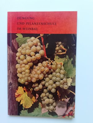 gebrauchtes Buch – Claus, Dr – Düngung und Pflanzenschutz im Weinbau