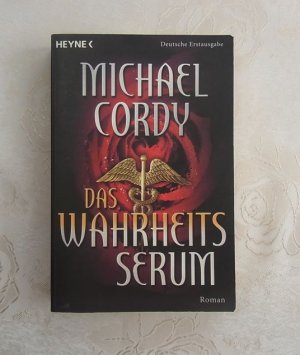 gebrauchtes Buch – Michael Cordy – Das Wahrheits-Serum