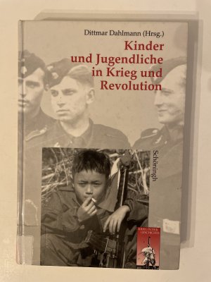 Kinder und Jugendliche in Krieg und Revolution - vom Dreißigjährigen Krieg bis zu den Kindersoldaten Afrikas