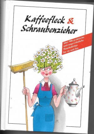 gebrauchtes Buch – Kaffeefleck & Schraubenzieher