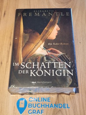 neues Buch – Elizabeth Fremantle – Im Schatten der Königin - Neu und Originalverpackt