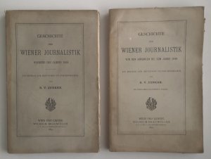 Geschichte der Wiener Journalistik, 2 Bände