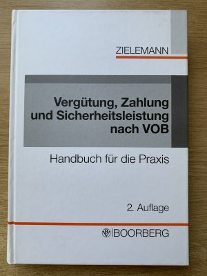 Vergütung, Zahlung und Sicherheitsleistung nach VOB  Handbuch für die Praxis