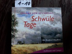 gebrauchtes Hörbuch – Keyserling, Eduard von – Schwüle Tage