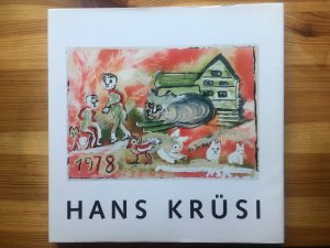 Hans Krüsi. Zum 70. Geburtstag von Hans Krüsi