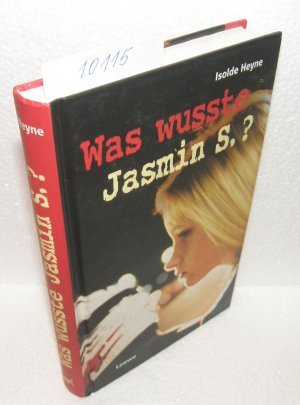 Was wusste Jasmin S.?