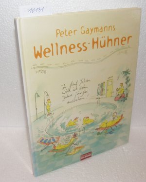 Peter Gaymanns Wellness-Hühner