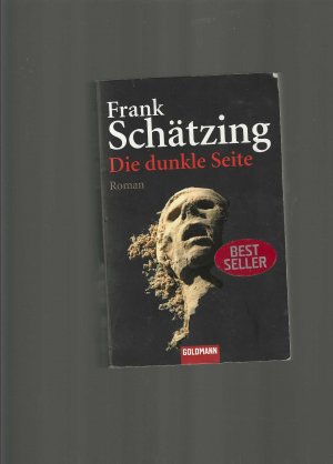 gebrauchtes Buch – Frank Schätzing – Die dunkle Seite