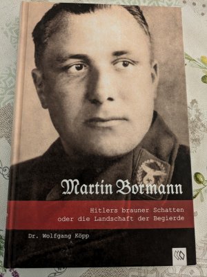 gebrauchtes Buch – Wolfgang Köpp – Martin Bormann - Hitlers brauner Schatten oder die Landschaft der Begierde