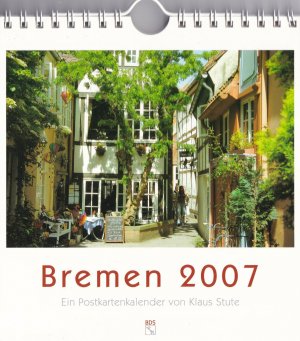 gebrauchtes Buch – Bremen, Postkartenkalender 2007 gebrauchtes Buch – Bremen, Postkartenkalender 2007