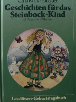 gebrauchtes Buch – Gina Ruck-Pauquét – Geschichten für das Steinbock-Kind 21. Dezember - 19. Januar gebrauchtes Buch – Gina Ruck-Pauquét – Geschichten für das Steinbock-Kind 21. Dezember - 19. Januar