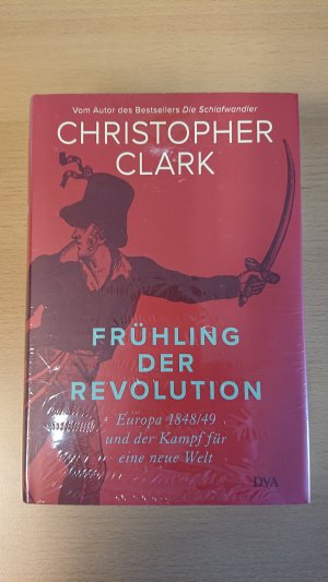 gebrauchtes Buch – Christopher Clark – Frühling der Revolution - Europa 1848/49 und der Kampf für eine neue Welt