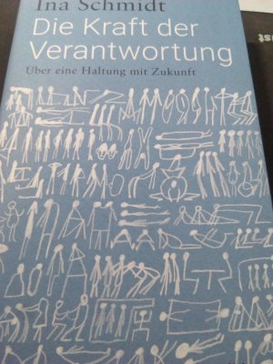 Die Kraft der Verantwortung - Über eine Haltung mit Zukunft