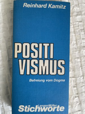 gebrauchtes Buch – Reinhard Kamitz – Positivismus