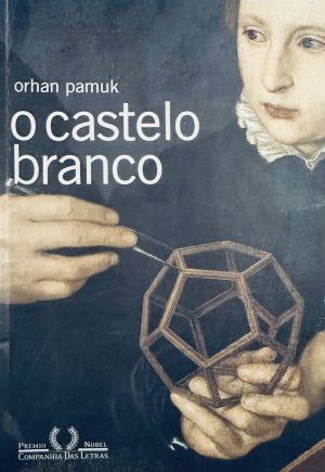 gebrauchtes Buch – Orhan Pamuk – Orhan Pamuk: O Castelo Branco