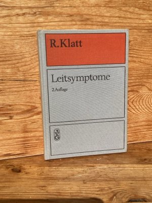 gebrauchtes Buch – Richard Klatt – Leitsymptome. Einführung in die Differentialdiagnostik für Studenten