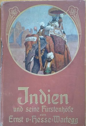 Indien und seine Fürstenhöfe