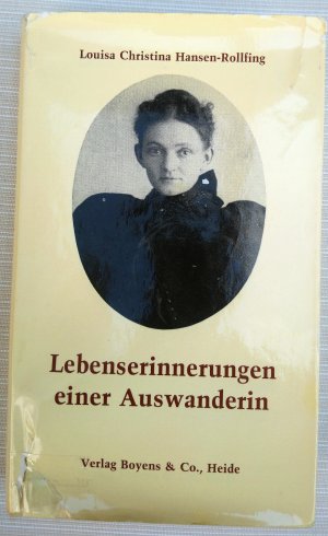 gebrauchtes Buch – Hansen-Rollfing, Louisa Ch – Lebenserinnerungen einer Auswanderin