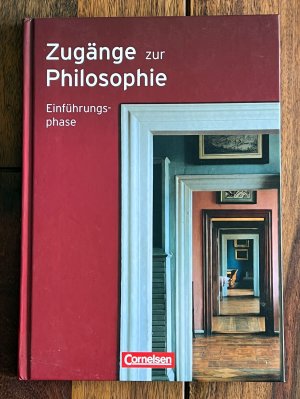 gebrauchtes Buch – Aßmann, Lothar; Bergmann, Reiner; Henke, Roland Wolfgang; Schulze, Matthias; Sewing, Eva-Maria – Zugänge zur Philosophie