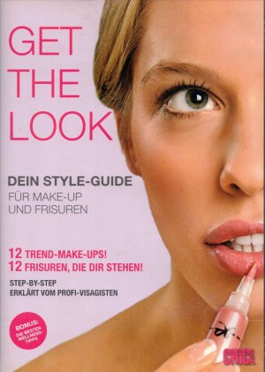 Get the Look - Dein Style-Guide für Make-Up und Frisuren