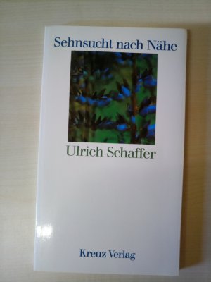 Sehnsucht nach Nähe