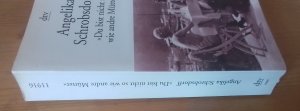 gebrauchtes Buch – Angelika Schrobsdorff – "Du bist nicht so wie andre Mütter" - Die Geschichte einer leidenschaftlichen Frau