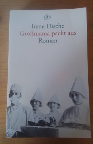 gebrauchtes Buch – Irene Dische – Großmama packt aus