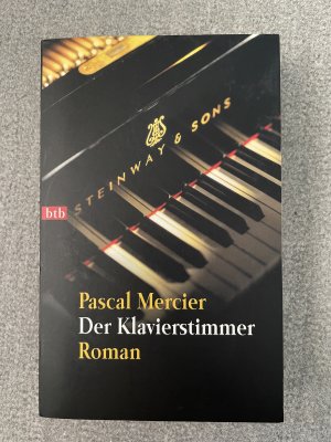 gebrauchtes Buch – Pascal Mercier – Der Klavierstimmer