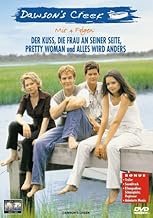 Dawson's Creek mit 4 Folgen: Der Kuss; die Frau an seiner Seite; Pretty Woman; Alles wird anders