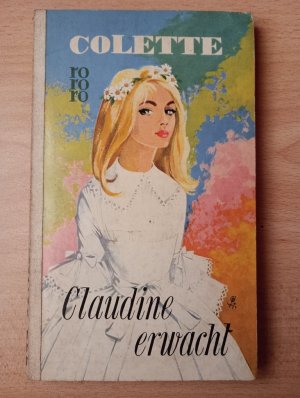 antiquarisches Buch – Colette – Claudine erwacht - Roman