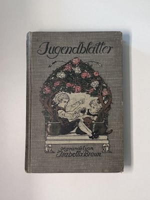 antiquarisches Buch – Isabella Braun – Jugendblätter Band 56