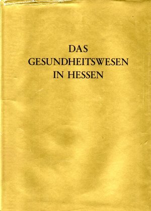 antiquarisches Buch – Das Gesundheitswesen in Hessen (1962)