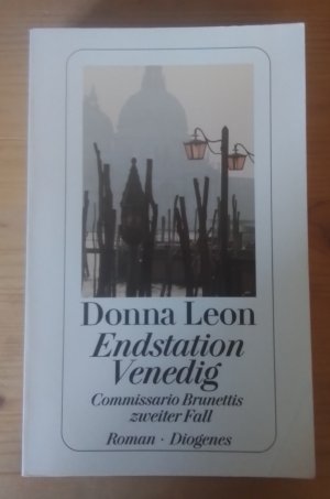 gebrauchtes Buch – Donna Leon – Endstation Venedig - Commissario Brunettis zweiter Fall