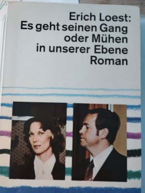 Es geht seinen Gang oder Mühen in unserer Ebene