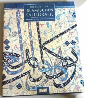 gebrauchtes Buch – Khatibi, Abdelkébir – Die Kunst der islamischen Kalligrafie