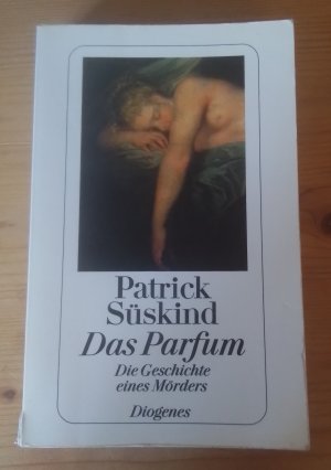 gebrauchtes Buch – Patrick Süskind – Das Parfum • Die Geschichte eines Mörders