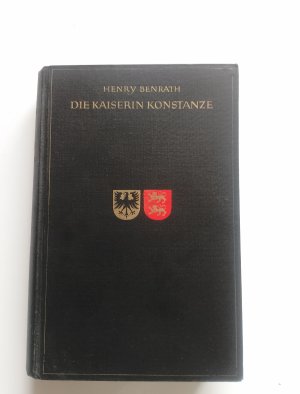 antiquarisches Buch – Henry Benrath – Die Kaiserin Konstanze