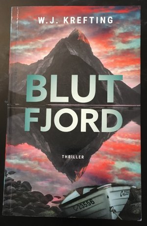 gebrauchtes Buch – Krefting, W. J – Blutfjord. Thriller