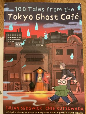 gebrauchtes Buch – Julian Sedgwick – 100 Tayles from the Tokyo Ghost Café